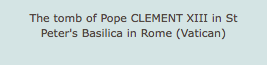 The tomb of Pope CLEMENT XIII in St Peter's Basilica in Rome (Vatican)